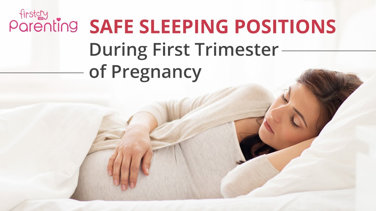 How To Sleep During The First Trimester Of Pregnancy Safe Sleeping Positions Cheetahslim